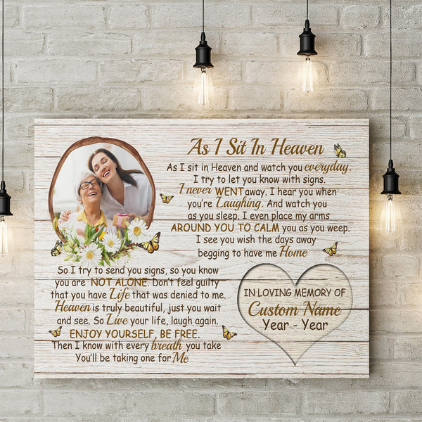 Personalized Memorial Canvas Gift| As I Sit In Heaven Memorial Gift For Loss Loved One NXM301