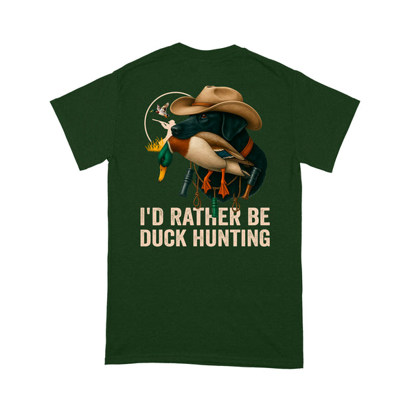 I'd Rather Be Duck Hunting Black Labs Hunting Dog Men T-shirt FSD4701 D03