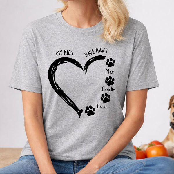 My Kids have Paws Custom Dog Names T-shirt, Mothers Day Gift for Dog Mom FSD4804