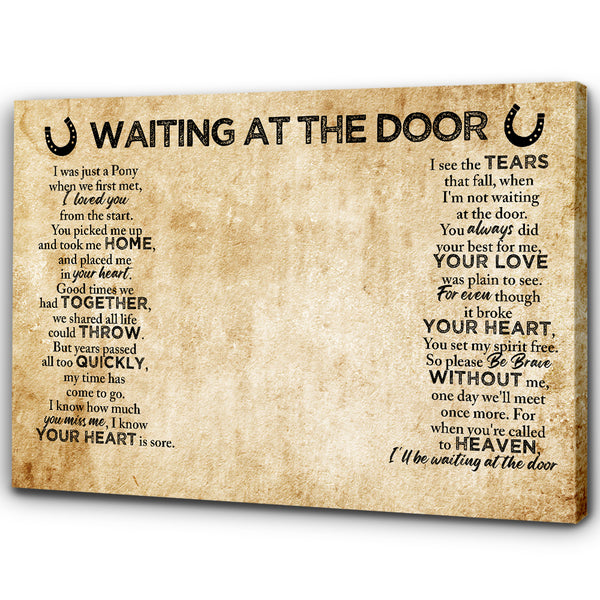 Horse Memorial Canvas Gift For Loss Of Horse| Waiting At The Door - In Memory of Horse NXM297