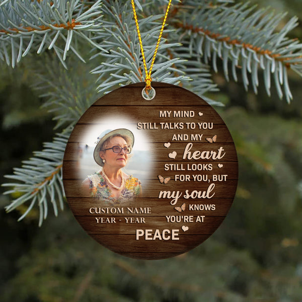 Memorial Christmas Ornament Personalized For Loss of Dad Mom My Mind Still Talk To You MC92