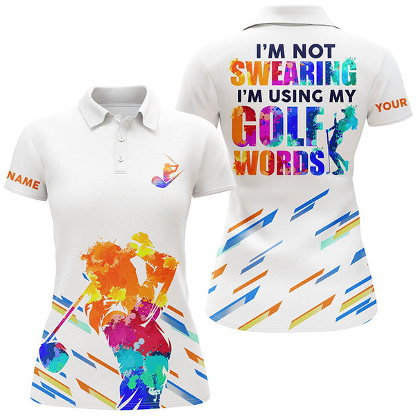 Watercolor white Womens golf polo shirts personalized I'm not swearing I'm using my golf words NQS5956