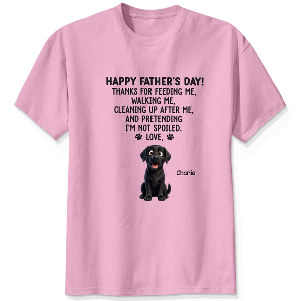 Thanks for feeding me Dad Fathers Day Gifts for Dog Dad FSDM3