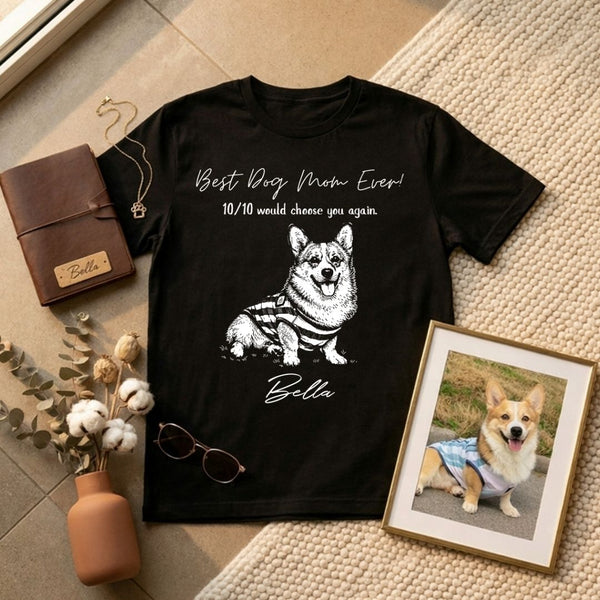 Best Dog Mom Ever Custom Dog T-shirt, Funny Mothers Day Gift for Dog Mom FSD4805