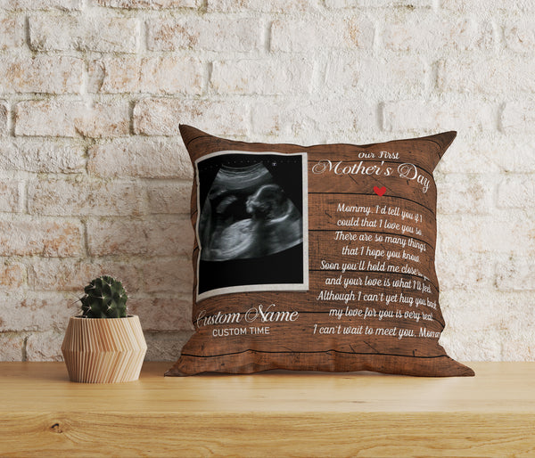 First Mother's Day Pillow, Custom Sonogram, Gift for New Mom, Mom To Be, First Time Mother| JPL26