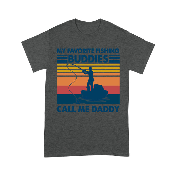 My Fishing Buddies Call Me Dad T-Shirt | Father Day Birthday Men Shirt | Dad Fishing Shirt Gift On Birthday, Christmas NS76 Myfihu