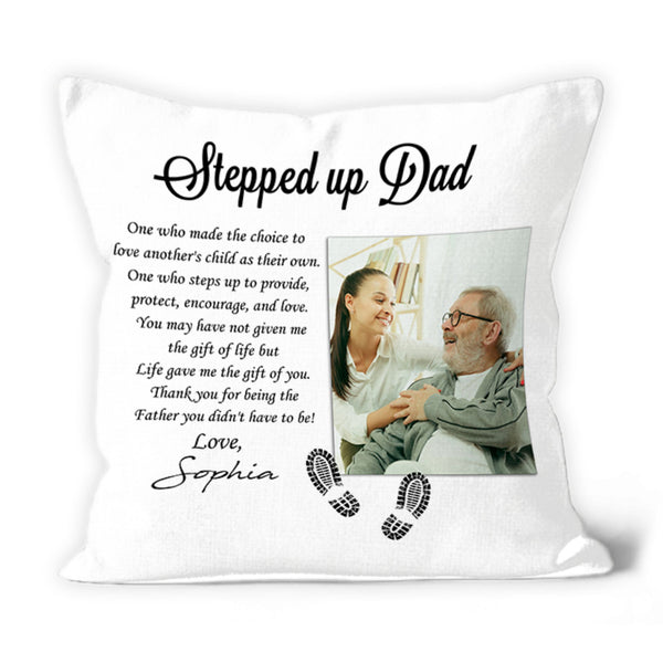 Step up Dad Personalized Pillow (Insert Included) Father's Day Gift for Bonus Dad 1-side Print| NPL163