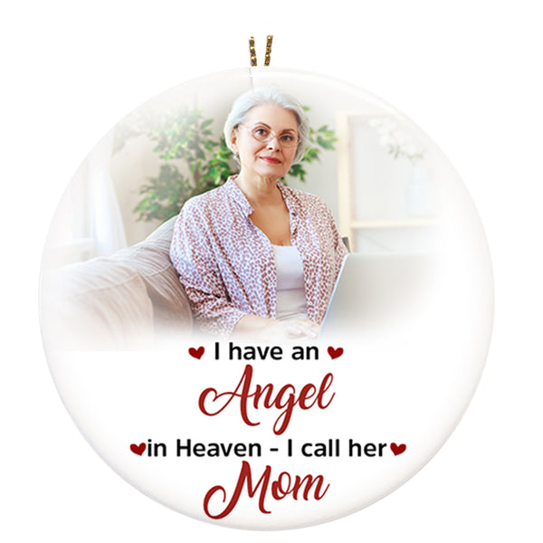 Mother Memorial Ornament - An Angel in Heaven I Call Her Mom Ornament - Christmas Memorial Sympathy Gift for Loss Mother, Loss Mom - Mom Remembrance Ornament Mom Bereavement Gift - JOR26