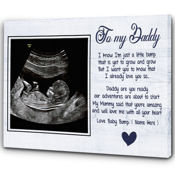 New Dad Custom Canvas| To Daddy from Baby Father's Day Gift for 1st Time Dad, Dad To Be, Expecting Dad JC420