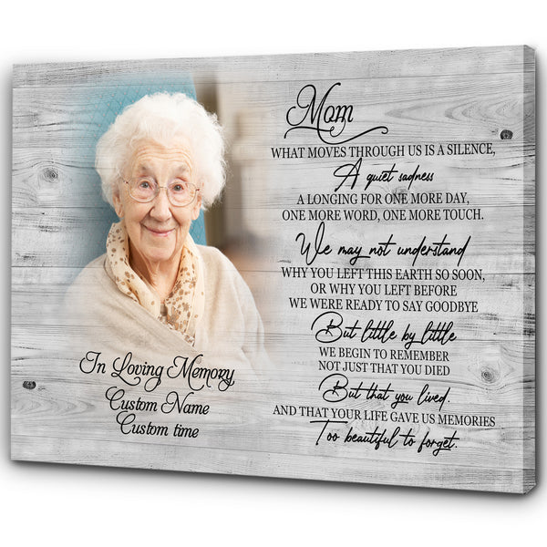 Mom Memorial Canvas| Personalized Photo| Too Beautiful to Forget| Mom Remembrance, In Heaven Mother Memorial| Sympathy Gift, Memorial Gift for Loss of Mother, In Memory of Mom| N2346