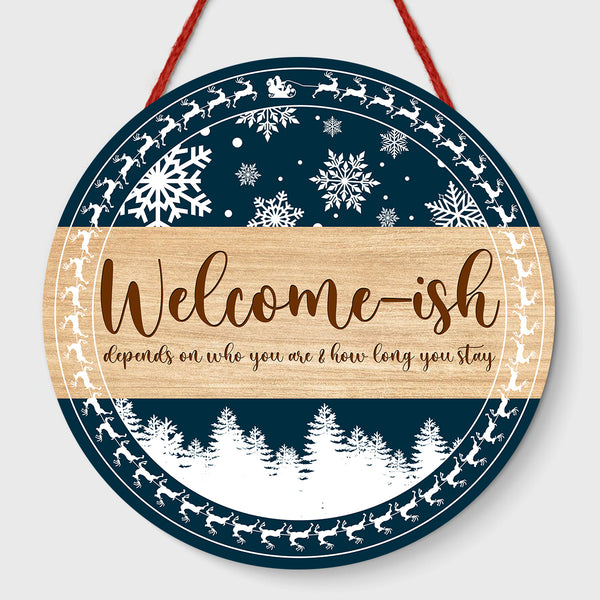 Christmas Round Door Hanger| Welcome-ish Wooden Door Hanger| Snowflake Welcome Door Hanger Xmas Gift Christmas Sign Christmas Decoration for Front Door, Wall, Home| JDH26