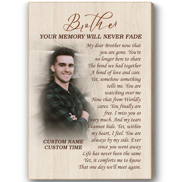Brother Remembrance Personalized Canvas| Your Memory Never Fade| Brother Memorial Gifts, Sympathy Gifts for Loss of Brother, In Memory Bereavement Keepsake, Condolence Gifts| N2372