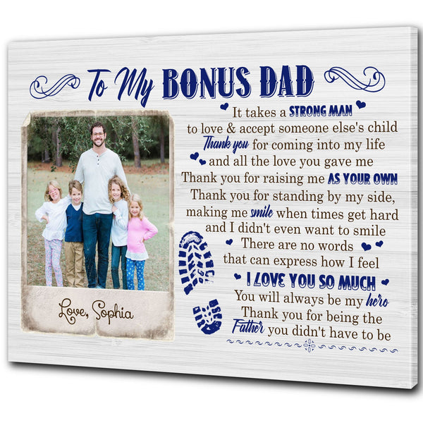 To My Bonus Dad Personalized Canvas Fathers Day Gift for Step Dad Step Father Bonus Father Gift| N2574