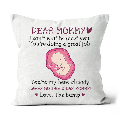 Cute Pregnant Mom Pillow, Dear Mommy from the Bump, Happy First Mother's Day Gift, Mom to Be Gift| NPL02