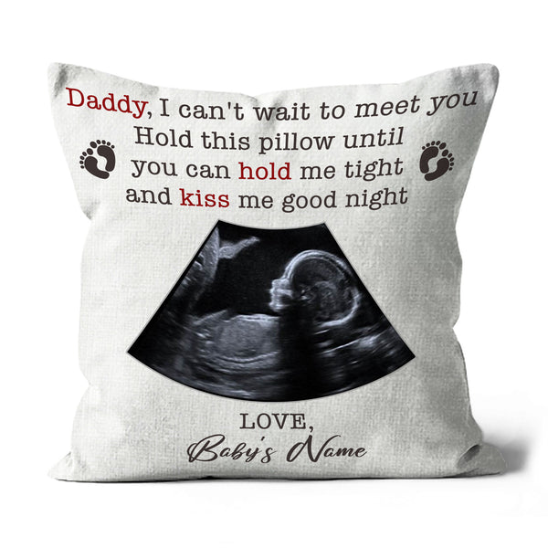 First Fathers Day Personalized Pillow (Insert Included) Custom Sonogram Gift for Dad to Be 1-side Print NPL122