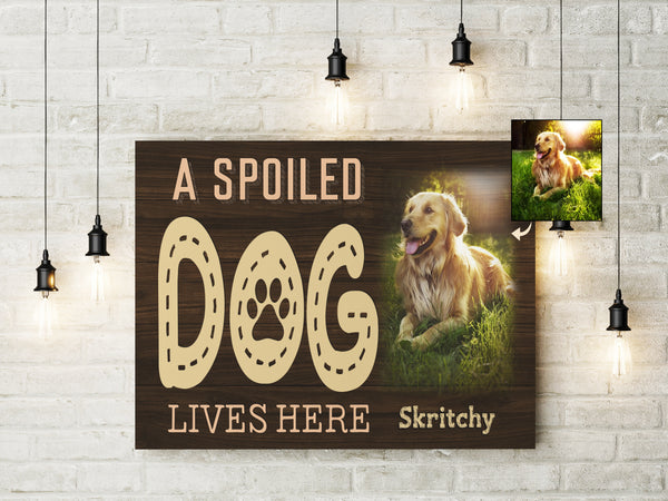 A Spoiled Dog Lives Here| Custom Dog Wall Art Dog Lover Gift| Dog Theme Decoration| JCD805