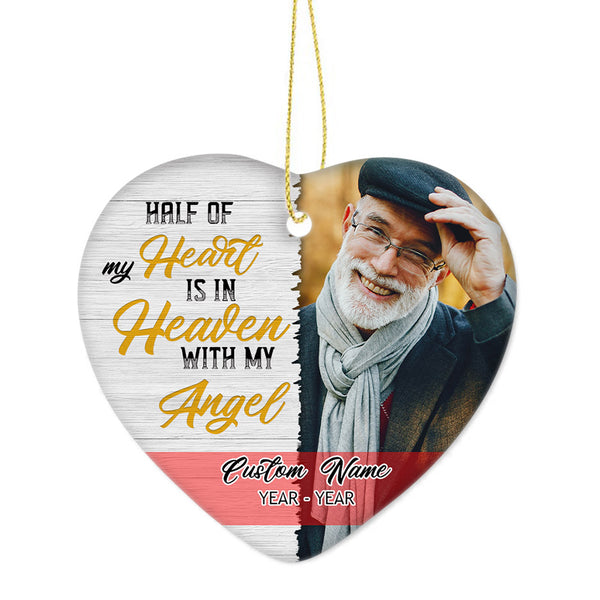 Personalized Memorial Ornament - Half of My Heart, Christmas in Heaven, Remembrance Home Decor, Memorial Gift for Loss of A Loved One| NOM76