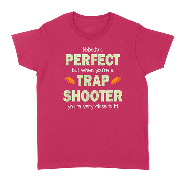 Perfect Trap Shooter - Standard Women's T-shirt