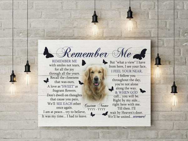 Personalized Dog Memorial Canvas| Remember Me - Dog Memorial Gift for Dog Owner, Dog Remembrance, Sympathy Gift for Loss of Dog| JCD798