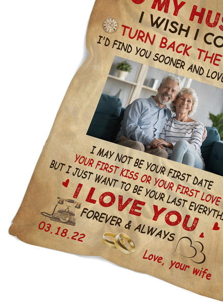 Personalized To My Husband Blanket| I Just  Want To Be Your Last Of Everything| Blanket  Gift for Husband| Father’s Day Gift for Man| Gifts for Couple on Wedding, Anniversary BP49 Myfihu