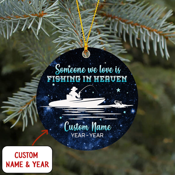 Fishing in Heaven Memorial Ornament, Christmas in Heaven, In Memory Home Decor for Loss of Fisherman Dad, Husband, Brother, Uncle| NOM109