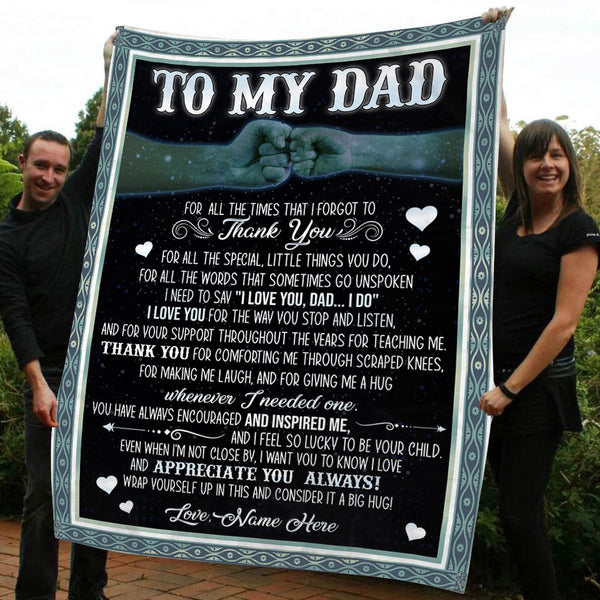 Personalized Blanket To My Dad - Thoughtful Blanket Dad Gift for Father's Day Dad Birthday Gift Christmas Present for Father Gift for Dad from Daughter Son - JB56