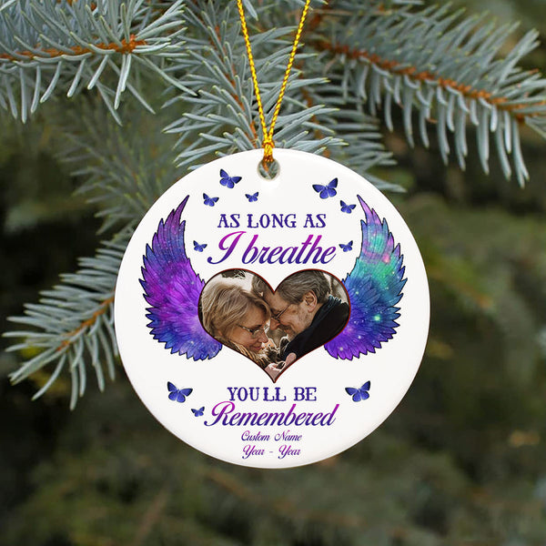 Personalized Memorial Ornament - As Long As I Breathe, Christmas in Heaven Remembrance Home Decor, Memorial Gift for Loss of A Loved One| NOM127