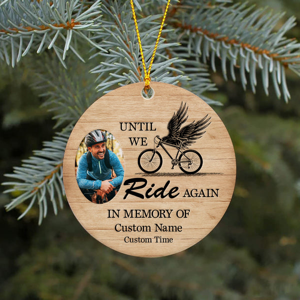 Until we ride again cyclist memorial ornament, custom bicycle ornament, BMX MTB cycling ornament| ONT10