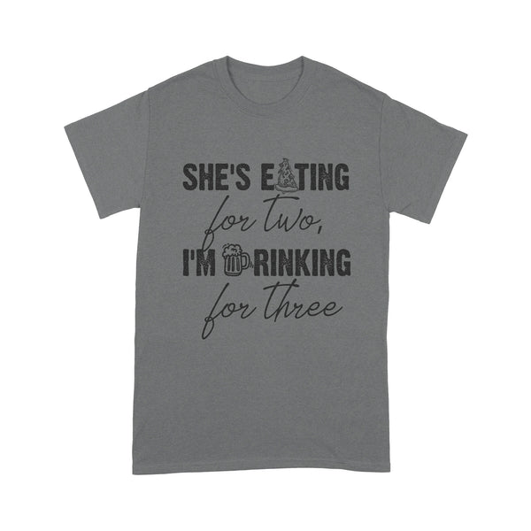 New Dad T-shirt| She's Eating for Two I'm Drinking for Three| Expecting Father, Dad to Be, Pregnancy Reveal| NTS34 Myfihu