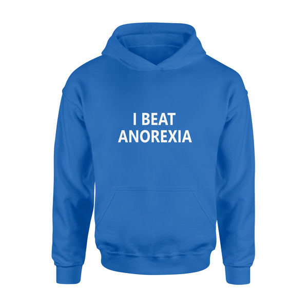 I Beat Anorexia - Standard Hoodie