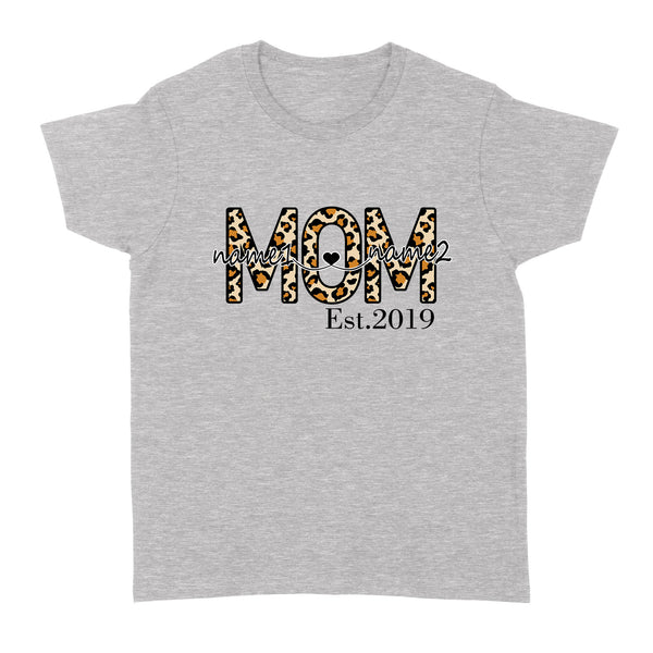 Custom kid name Mom Est shirt, Mother's day Shirt, Mother's Day Gift For Mom, Mother's Day Gift D05 NQS1594 - Standard Women's T-shirt