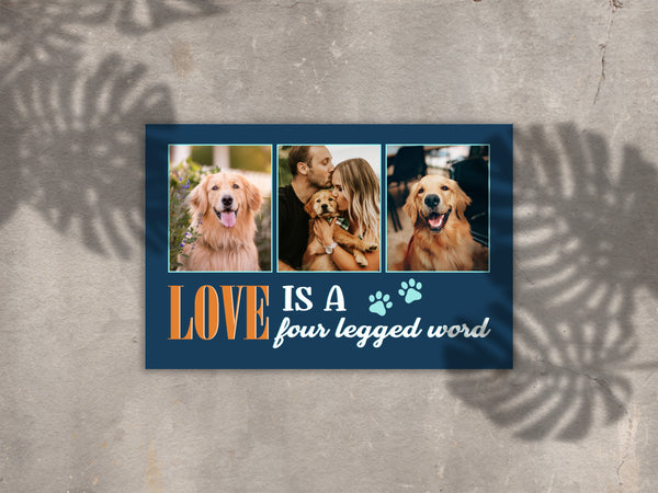 Love Is A Four Legged Word| Custom Dog Photo Collage Wall Art| Dog Lover Gift Dog Sign Dog Decoration| JCD808