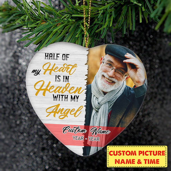 Personalized Memorial Ornament - Half of My Heart, Christmas in Heaven, Remembrance Home Decor, Memorial Gift for Loss of A Loved One| NOM76