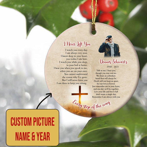 Personalized Memorial Ornament - I Never Left You, Christmas Remembrance Decor, Christian Cross Memorial Gift for Loss of A Loved One| NOM190