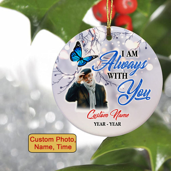 Personalized memorial ornament Butterfly I'm Always with You, Christmas in Heaven sympathy gift NOM243