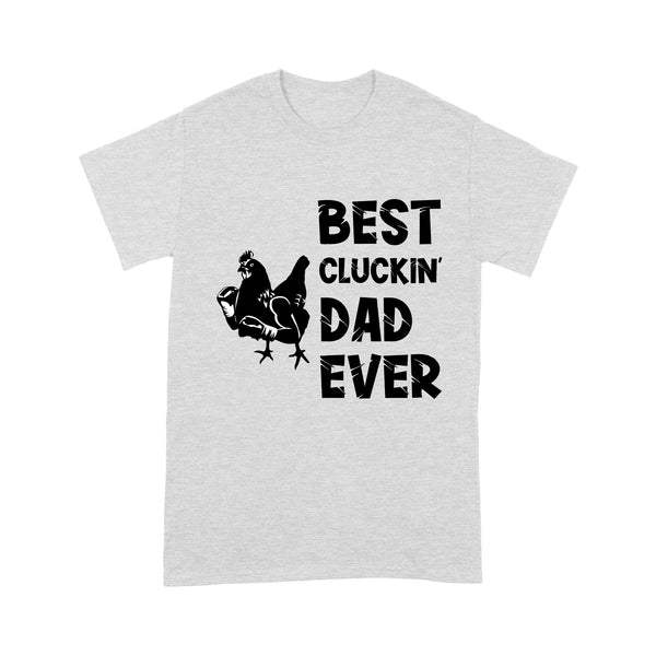 Funny Chicken Dad Shirt | Best Cluckin' Dad Ever | Best Cluckin' Dad Ever Funny Father'S Day Chicken Farm Shirt | NS77 Myfihu