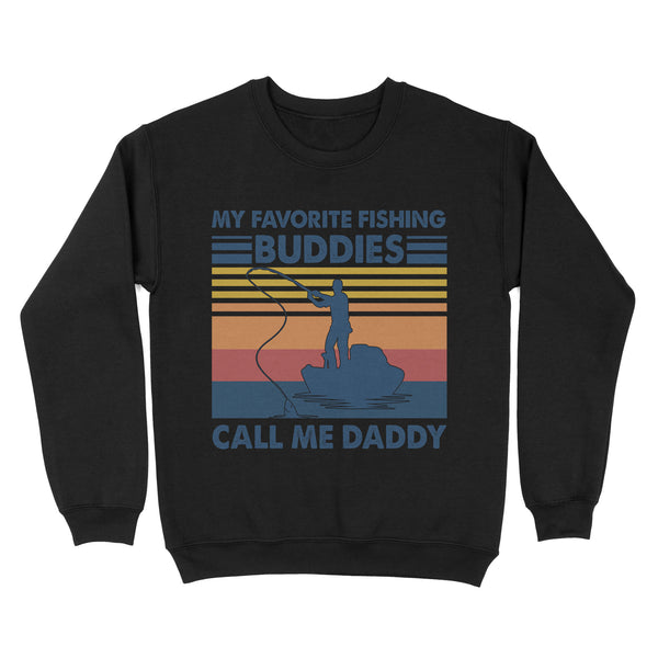My Fishing Buddies Call Me Dad T-Shirt | Father Day Birthday Men Shirt | Dad Fishing Shirt Gift On Birthday, Christmas NS76 Myfihu