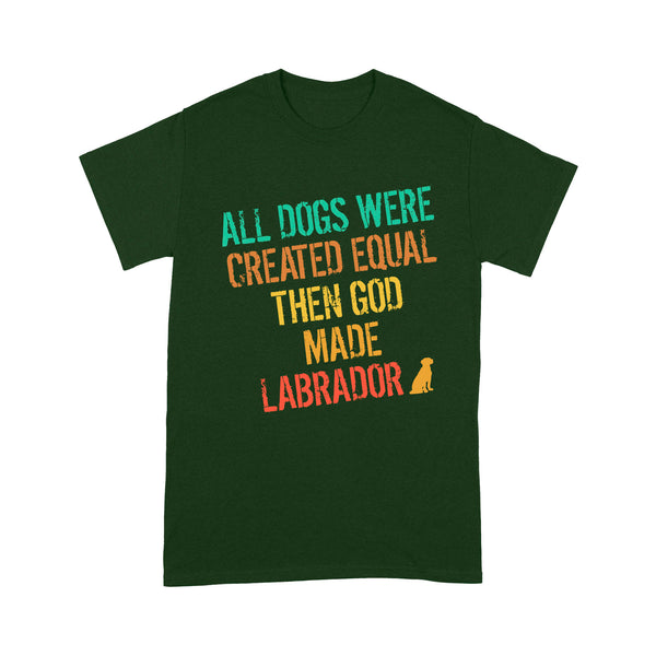 Vintage Labrador Retriever T-shirt| God Made Labrador Shirt| Funny Lab Owner Shirt Lab Mom Lab Dad| JTSD358