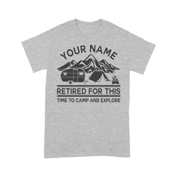 Camping Men's T shirt Retired for this Time to camp and explore - FSD1646D06