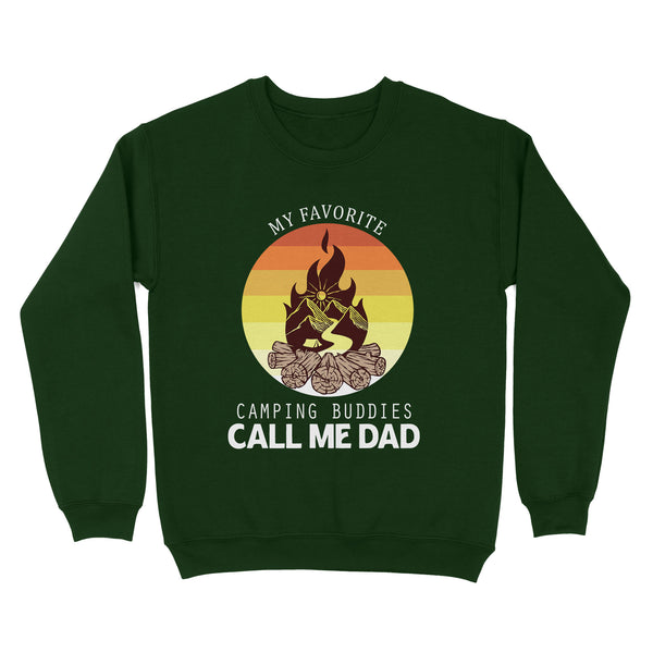 My Favorite Camping Buddies Call Me Dad | Dads Love To Go Camping Vintage Shirts| NS80 Myfihu