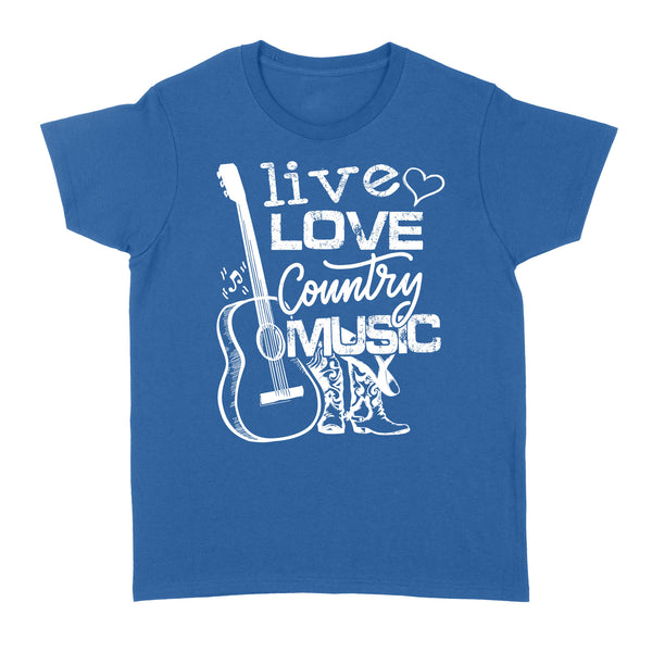 Live love Country music Country girls Women T Shirts, Country girl clothing FFS - IPHW1853