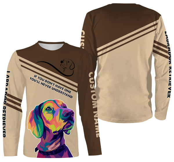Watercolor Labrador Retriever T-shirt Long Sleeve Hoodie| Custom Shirt for Labrador Lovers Lab Mom Lab Dad JTSD315