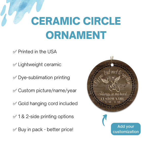 Gone but not forgotten cycling memorial Christmas ornament, mountain biker BMX cyclist ornament| ONT12
