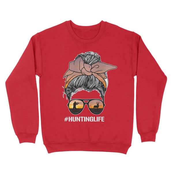 Christmas gift, hunting gift for hunter wife hunting life sweatshirt TAD02