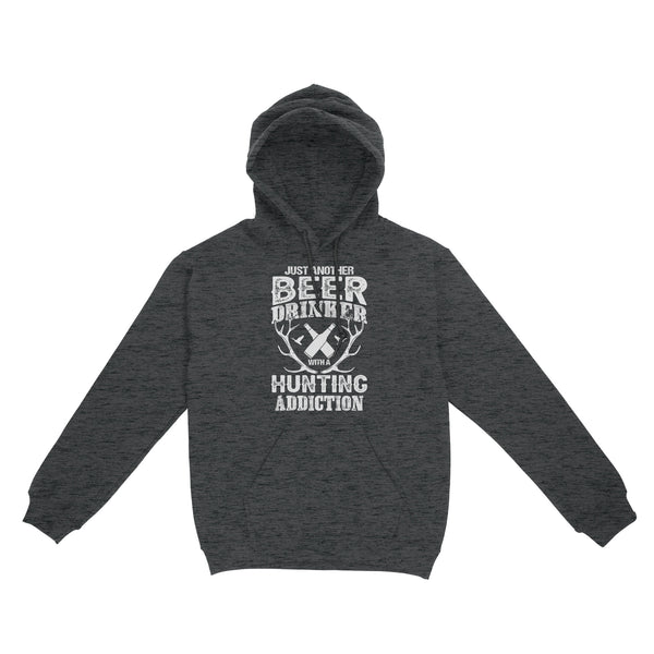Just another beer drinker with a hunting addiction hunting gift for men Hoodie