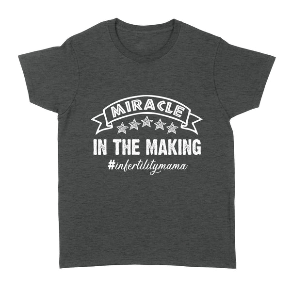 Infertility Shirt| Miracle in The Manking| Infertility Mama| Childless, Adoption| NTS70 Myfihu