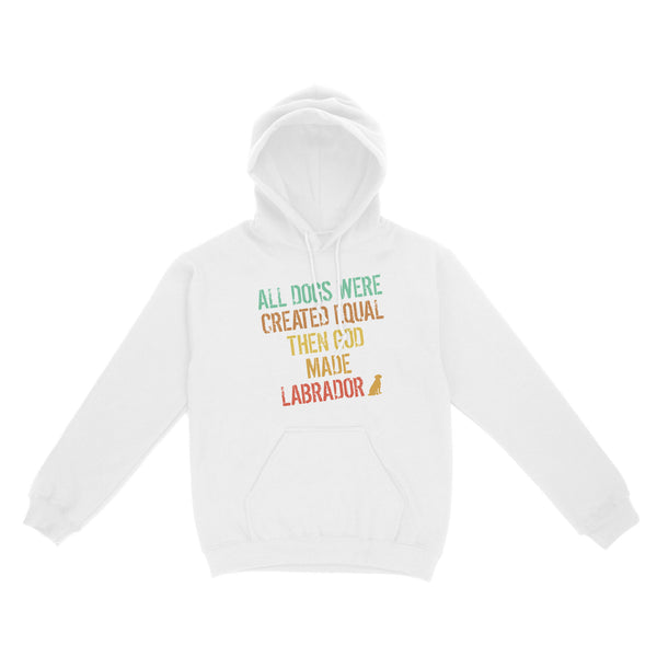 Vintage Labrador Retriever Hoodie| God Made Labrador Shirt| Funny Lab Owner Shirt Lab Mom Lab Dad| JTSD358