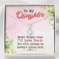 To my daughter Alluring beauty necklace - Gift from Dad for birthday, Christmas