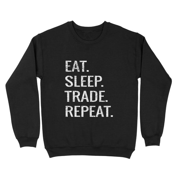 Eat Sleep Trade Repeat | Funny Stock Trader Shirt Gifts | Day Trading Crypto Bitcoin T-Shirts NS74 Myfihu