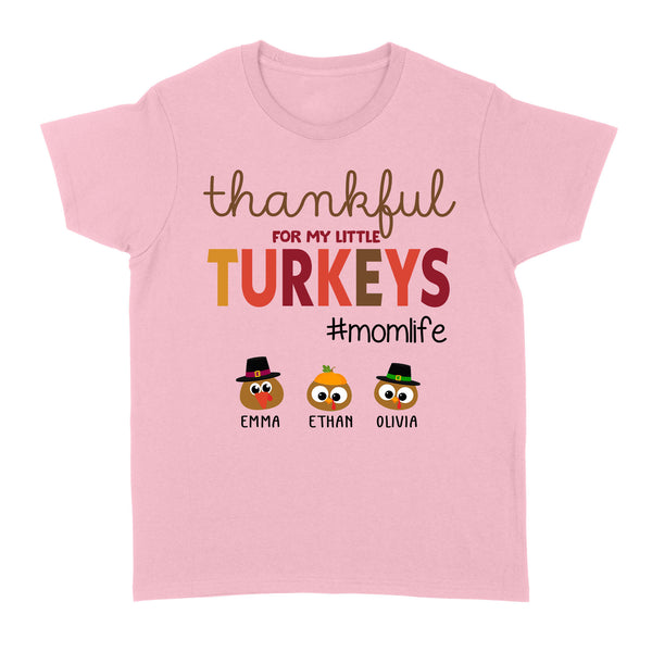Custom name thankful for my little Turkeys personalized gif for mom - Standard Women's T-shirt